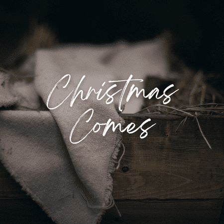Featured image for “Christmas Comes”