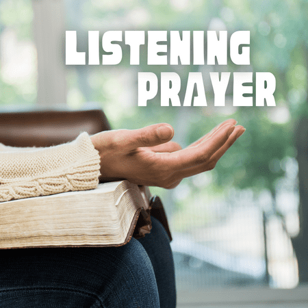 Featured image for “Listening Prayer”