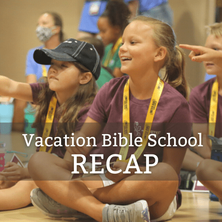 Vacation Bible School Recap