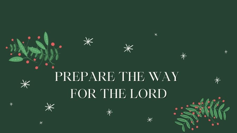 Featured image for “Advent Study Groups – Prepare the Way for the Lord”