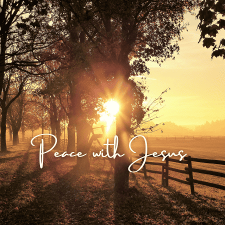 Featured image for “Peace With Jesus”