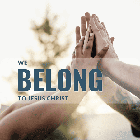 Featured image for “We Belong To Jesus Christ”