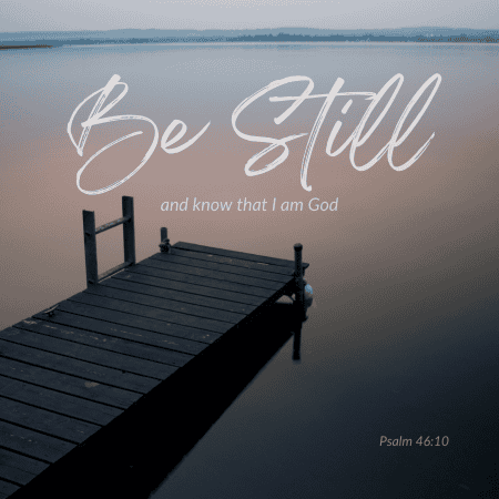 Featured image for “Be Still”