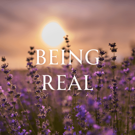 Featured image for “Being Real”