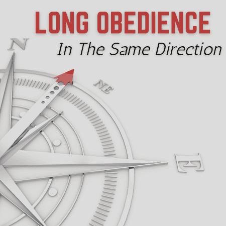 Long Obedience in the Same Direction