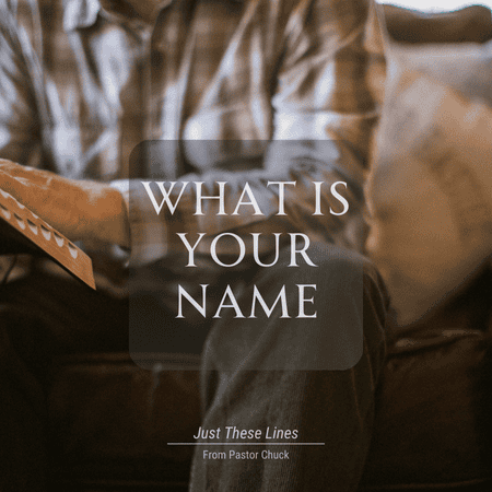 Featured image for “What is Your Name”