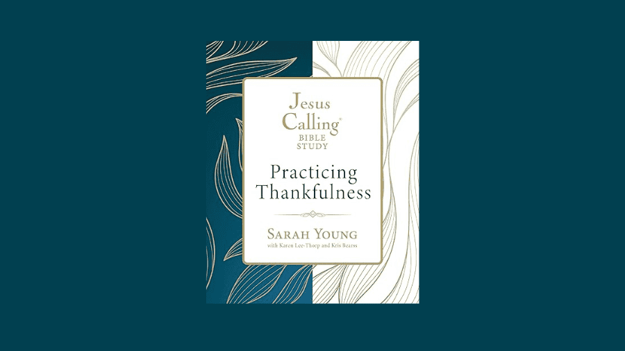 Featured image for “Jesus Calling: Practicing Thankfulness”